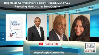 Brightside Global Trade TV_Interview_Sanjay Prasad, MD, FACS_Medical Tourism