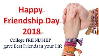 Happy Friendship Day 2018 ||  Best moments in College Friendship  || whatsapp status videos