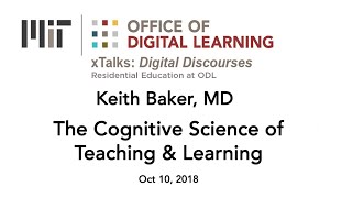 xTalk Oct. 10, 2018: The Cognitive Science of Teaching and Learning