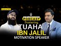 Tuaha Ibn Jalil Motivational Speaker Podcast | Osama Tayyab Podcast