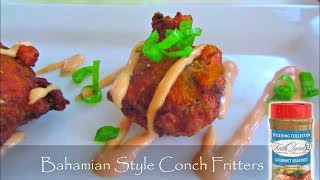 Best Conch Fritters & Sauce by Spice King Keith Lorren