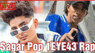 Sagar Pop 1EYE43 Rap Freestyle Full Video 2024 Rap
