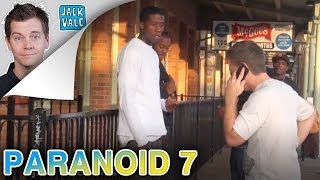 PARANOID 7 | Jack Vale