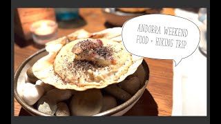 Andorra weekend food + hiking trip/安道尔美食远足周末   HD 1080p