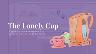 THE LONELY CUP | the dying owl 🦉