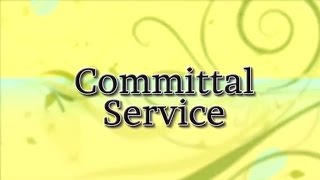 McInnis & Holloway Presents "Commital Service" by Dr Alan Wolfelt