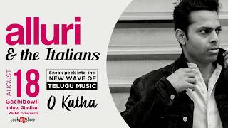 Alluri \u0026 the Italians Live at Gachibowli Indoor Stadium on 18th Aug 7pm Onwards