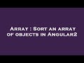 Array : Sort an array of objects in Angular2