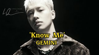 GEMINI Know me Lyrics video