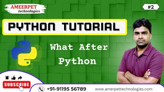 Python Tutorial | What After Python | Ameerpet technologies | By Srinivas.
