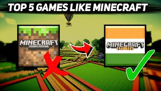 Top 5 Games Like Minecraft 🔥 | Copy Games of Minecraft 😱