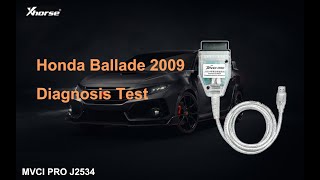 Xhorse MVCI PRO J2534 Honda Ballade 2009 Diagnosis Test