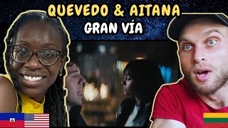 REACTION TO Quevedo \u0026 Aitana - GRAN VÍA (Music Video) | FIRST TIME LISTENING TO AITANA