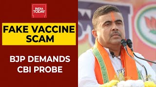 BJP Attacks TMC Over Fake Vaccination Scam In Kolkata, Suvendu Adhikari Demands CBI Probe