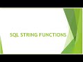 SQL Server String Functions Explained with Examples | SQL Tutorial for Beginners