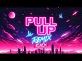 PULL UP (UK GARAGE REMIX) BY KUXON