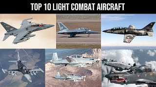 Top 10 Light Combat Aircraft In The World (LCA) | Light Attack Aircraft In The World