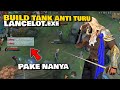 LANCELOT.EXE - LANCE BUILD TANK ANTI TURU