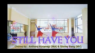 STILL HAVE YOU - 至少還有你- LINE DANCE AUGUST 2021