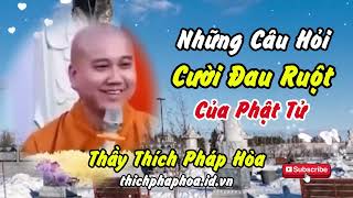 ☸️ Thích Pháp Hòa 🎤 Vấn Đáp Cười Đau Bụng 📅 14/01/2025 | Khất sĩ