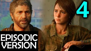 The Last Of Us 2 Movie Version - Episodic Release Part 4 (2020 Video Game)