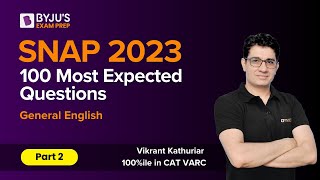 SNAP 2023 | 100 Most Expected Questions (General English) | Part 2 | BYJU'S MBA #snap2023 #snapexam