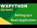 wxPython Series: Tutorial 01 (Making a wxPython Window)