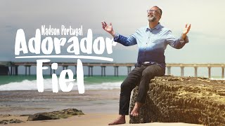 ADORADOR FIEL - NADSON PORTUGAL -  CLIP OFICIAL