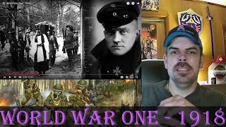 World War One - 1918 (Epic HistoryTV) REACTION
