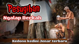 kisah nyata tempat pesugihan ngalap berkah kedono kedini Jenar terbaru