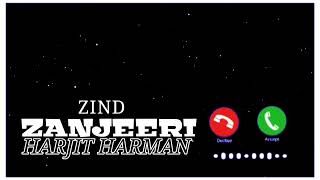 Harjit Harman Zind Ringtone Album Zanjeeri Punjabi Song Ringtone