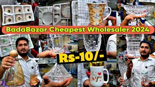 BARABAZAR WHOLESALE GLASS WARE, CROCKERY MERCHANT & GIFT ITEMS// WITH NEW BUSINESS IDEAS