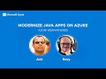 Modernize Java applications on Azure - Azure Webinar