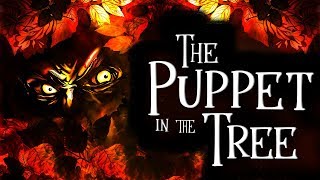 "The Puppet in the Tree" Creepypasta | Scary Stories