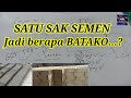 BATAKO, Satu sak semen jadi berapa batako ?