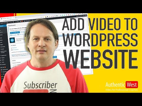 How to add video to your Wordpress website How to add video to your Wordpress website
