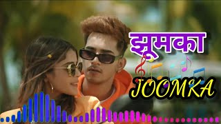 Jhumka | झुमका | Official Song | Nick Shinde | Ankita Mestry | Sonali Sonawane | Sanju R | Aditya G