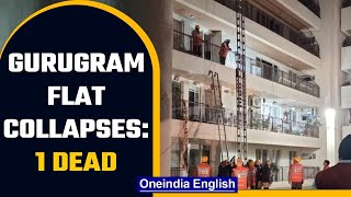 Gurguram highrise collapse: Portion of 6th floor falls, kills 1 | Oneindia News