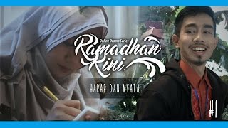 Ramadhan Kini Eps. 1 - Harap dan Nyata