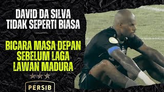 HIGHLIGHT PERSIB IMBANG ! DAVID DA SILVA BICARA SOAL MASA DEPAN SEBELUM LAGA MELAWAN MADURA