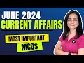 June 2024 Monthly Current Affairs by Parcham Classes | Current Affairs Revision by Richa Ma’am