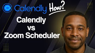 Calendly vs Zoom Scheduler | Which Scheduling Tool is Better in 2025?