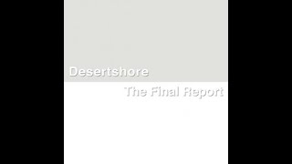 X-TG – Desertshore / The Final Report - Full Album (2xCD, 2012)