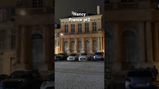 Nancy - France pt2 #nancy #france #travel