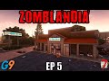 7 Days To Die - Zomblandia EP5 (Alpha 21)