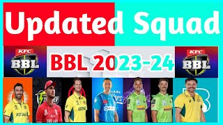 Updated Squad of BBL 2023-24 | All Team Squads of BBL 2023-24 | BBL Starting Date | All Teams Name