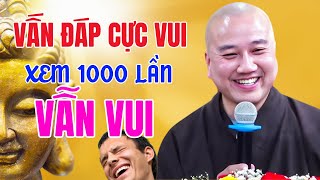 Vấn Đáp Cực Vui Xem 1000 LẦN VẪN CƯỜI Với Những Câu Hỏi Quá Hấp Dẫn Của Phật Tử |Thầy Pháp Hòa