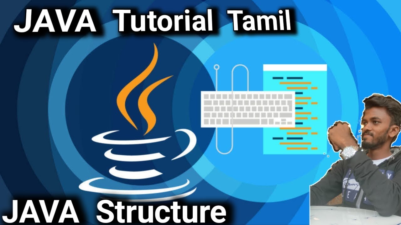 Structure Of JAVA / JAVA Tamil Tutorial / E-2/ #java #javatamil # ...