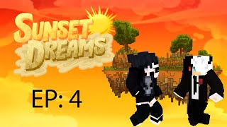 Sunset Dreams Ep 4 | Primera traicion y ¿TNTs flotando?