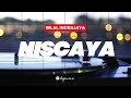 Bilal Indrajaya - Niscaya